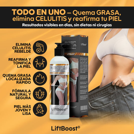 LiftBoost® – Crema Reafirmante & Quema Grasa Total | 1+1 GRATIS
