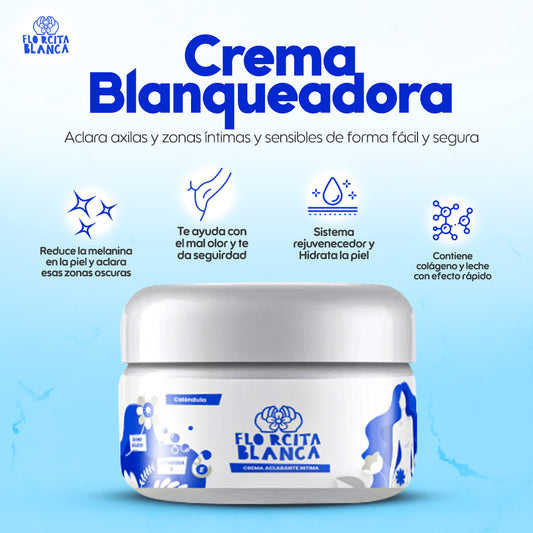 FlorcitaBlanca® Crema Blanqueadora  ¡Recupera tu brillo natural 1 + 1 GRATIS